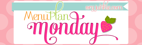 Menu Plan Monday April 28/14