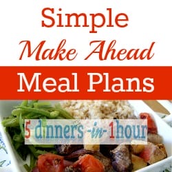 Simple Make Ahead Meal Plans Giveaway - open until September 11/13