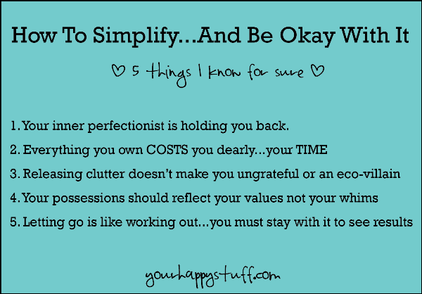 How to simplify and be okay with it
