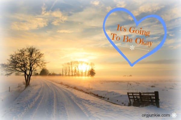 It's Going to be Okay....for Christmas comes and a baby is born in a manger. Choosing joy in all circumstances.