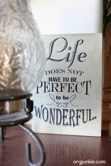 Life Does Not Have to Be Perfect to be Wonderful