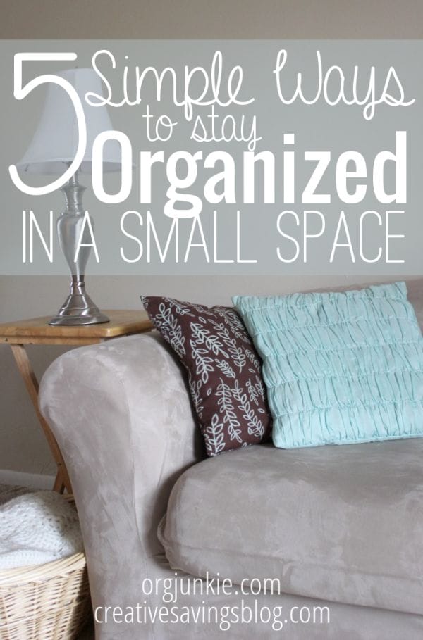 5 Simple Ways to Stay Organized in a Small Space