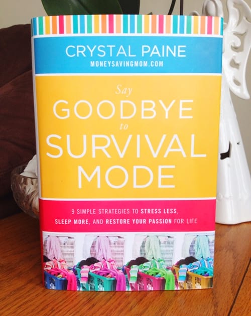 Say Goodbye to Survival Mode book by Crystal Paine