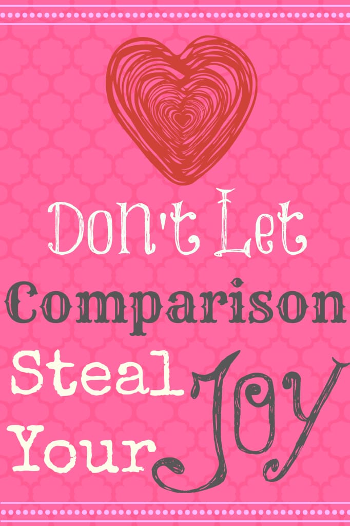 Dont let comparison steal your joy