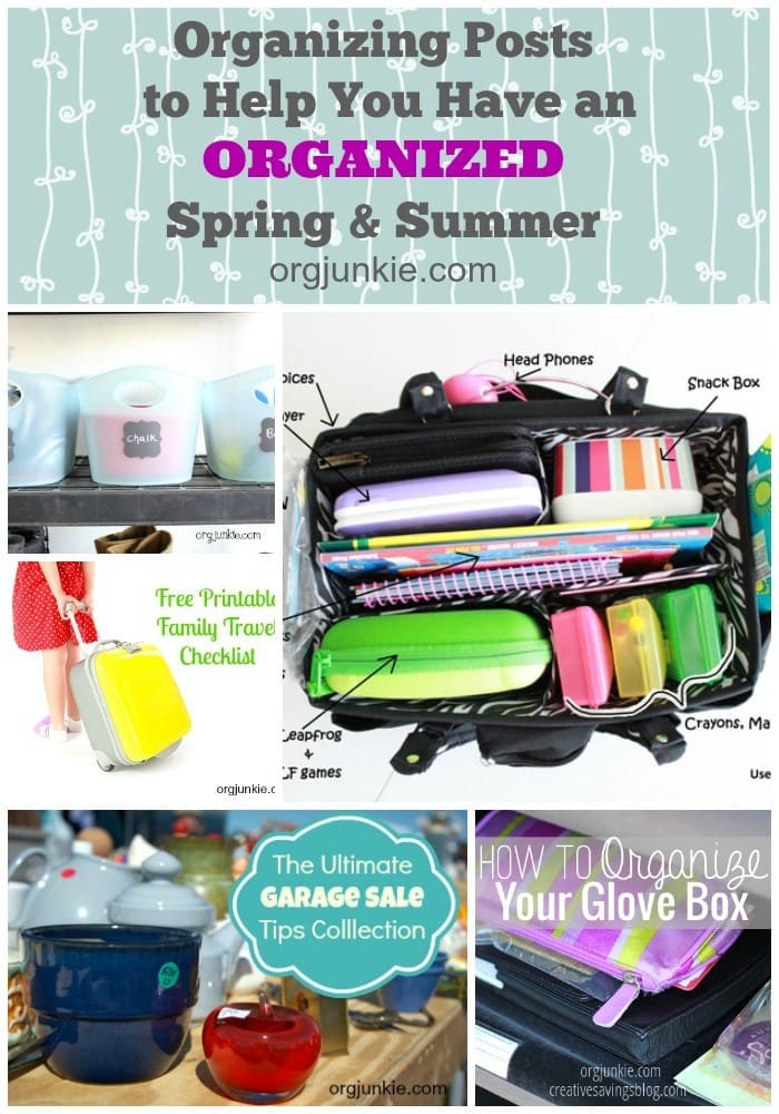 Organizing Posts to Help You Have an Organized Spring & Summer