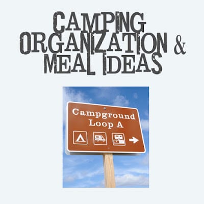 Camping Organiztation and Meal ideas copy