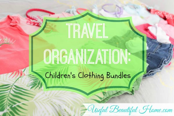 Travel Organization: Children's Clothing Bundles at orgjunkie.com