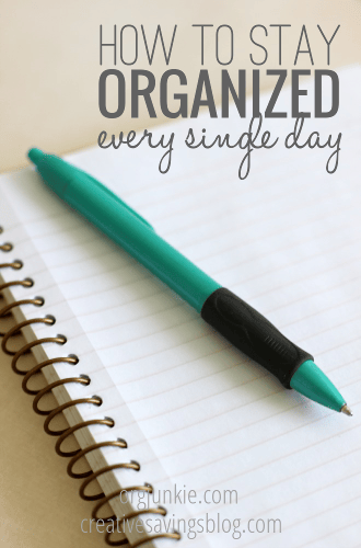 How to Stay Organized Every Single Day to avoid chaos and overwhelm