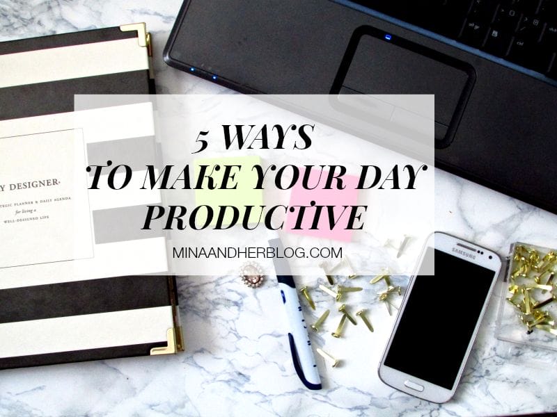 5-Ways-To-Make-Your-Day-Productive