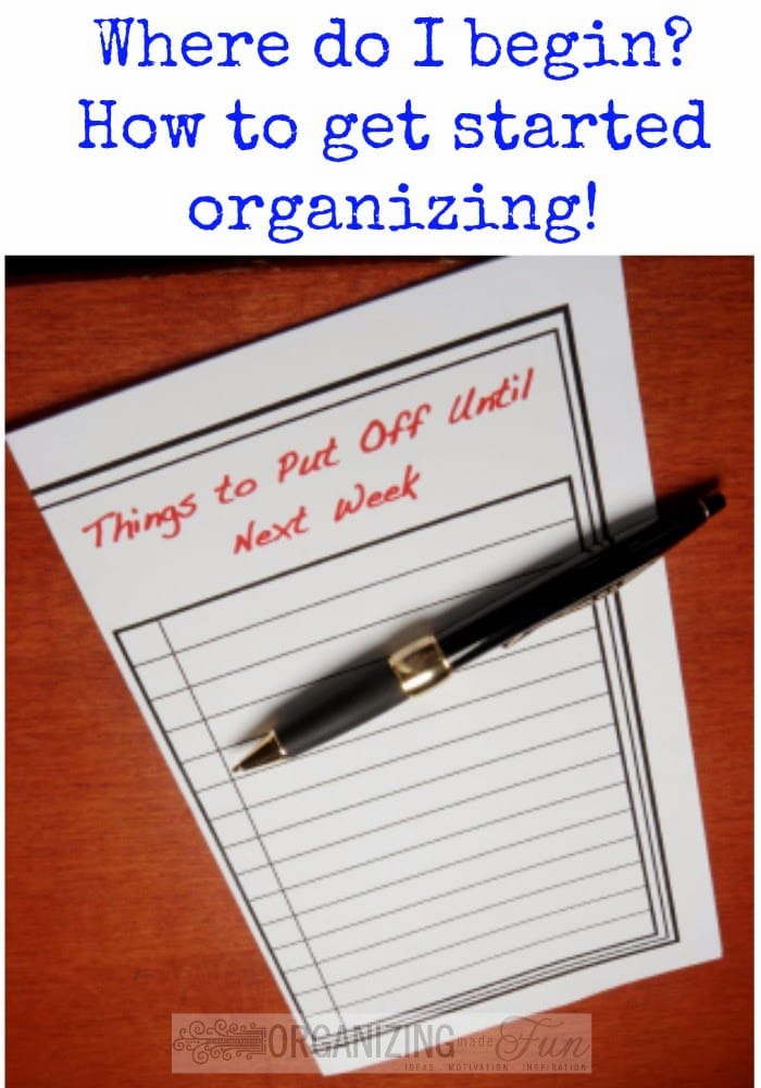 Where do I begin organizing