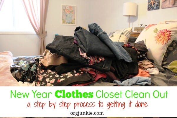 New Year Clothes Closet Clean Out - a step by step process to getting it done at I'm an Organizing Junkie blog