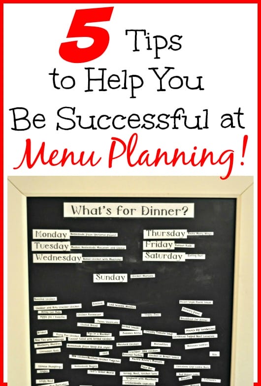5 Tips to Help You Be Successful at Menu Planning