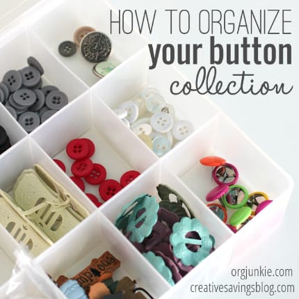 How to Organize Your Button Collection at I'm an Organizing Junkie blog