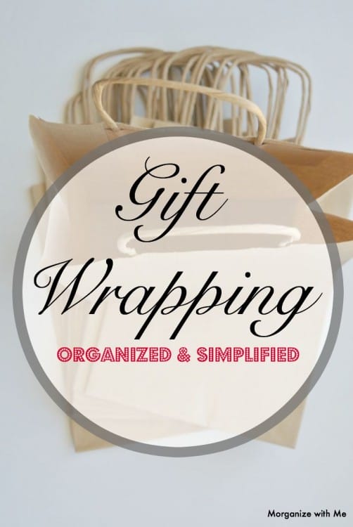 Gift-Wrapping--Organized & Simplified