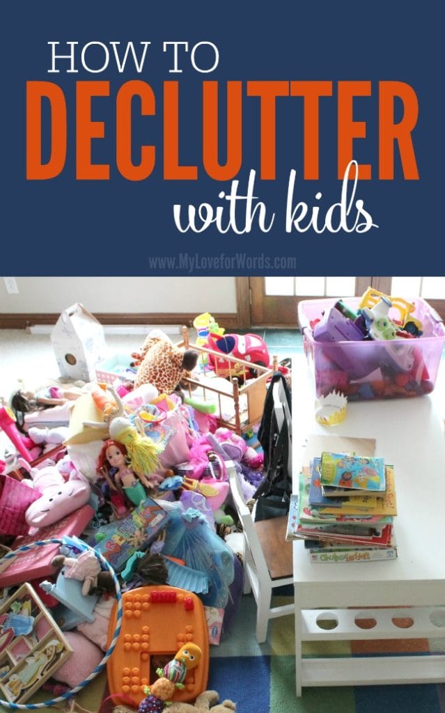 How to declutter with kids! at I'm an Organizing Junkie blog
