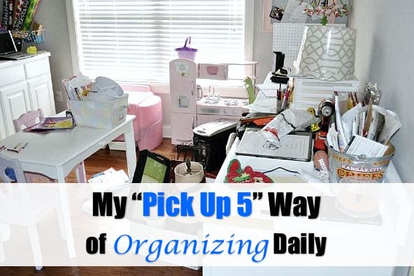 Pick up five daily decluttering technique for less stress, less stuff and less chaos!!