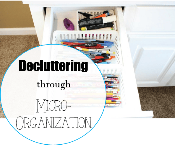 decluttering through micro organization at I'm an Organizing Junkie blog