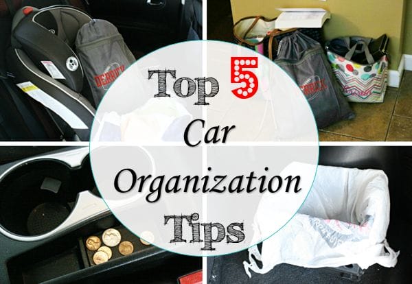 top 5 car organization tips at I'm an Organizing Junkie blog