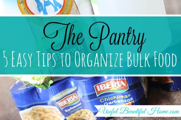 5 Tips to Organize Bulk Food in the Pantry at I'm an Organizing Junkie blog
