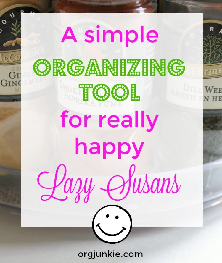 a simple organizing tool for really happy lazy susans in the kitchen at I'm an Organizing Junkie blog