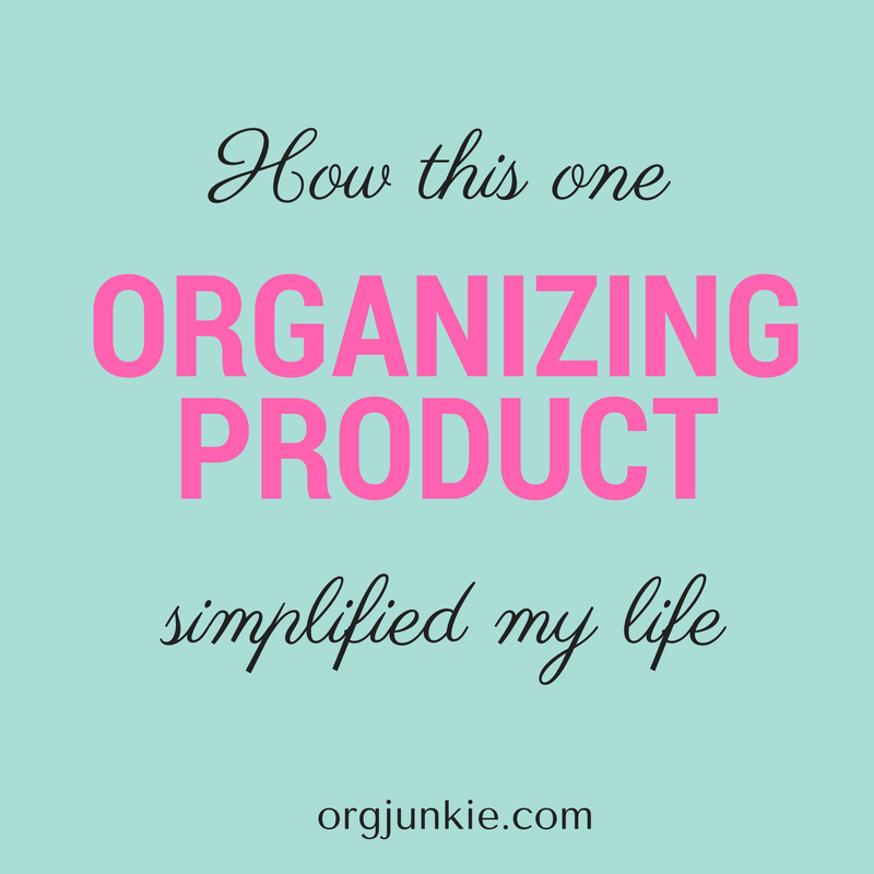 How this one organizing product simplified my life at I'm an Organizing Junkie blog