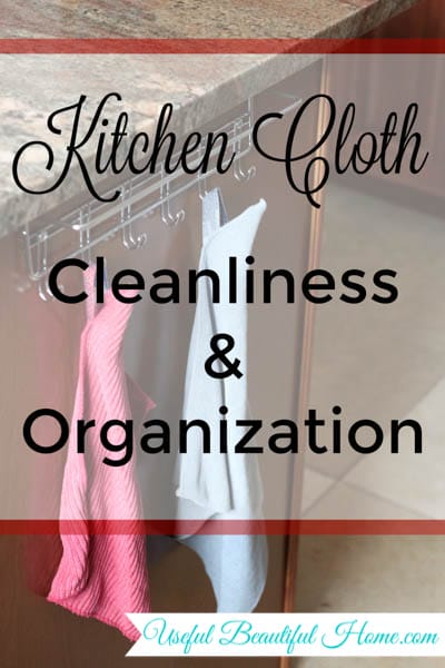 kitchen cloth cleanliness and organization to keep your cloths organized and your home smelling fresh at I'm an Organizing Junkie blog