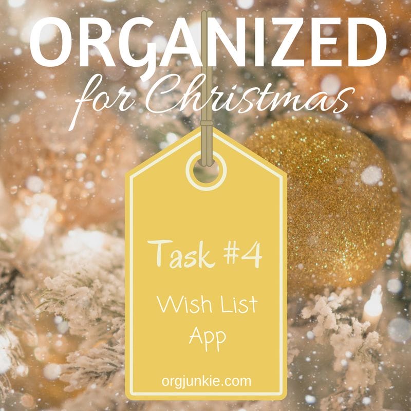 Organized for Christmas - set up and use a Wish List App as a gift registry for family and friends
