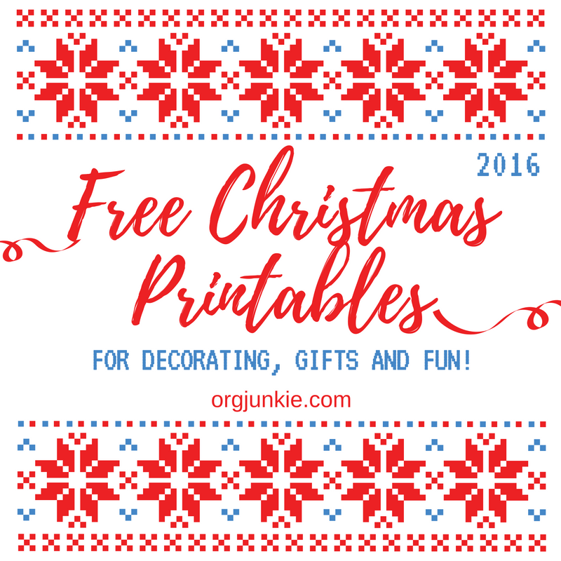Free Christmas printables for 2016 at I'm an Organizing Junkie blog