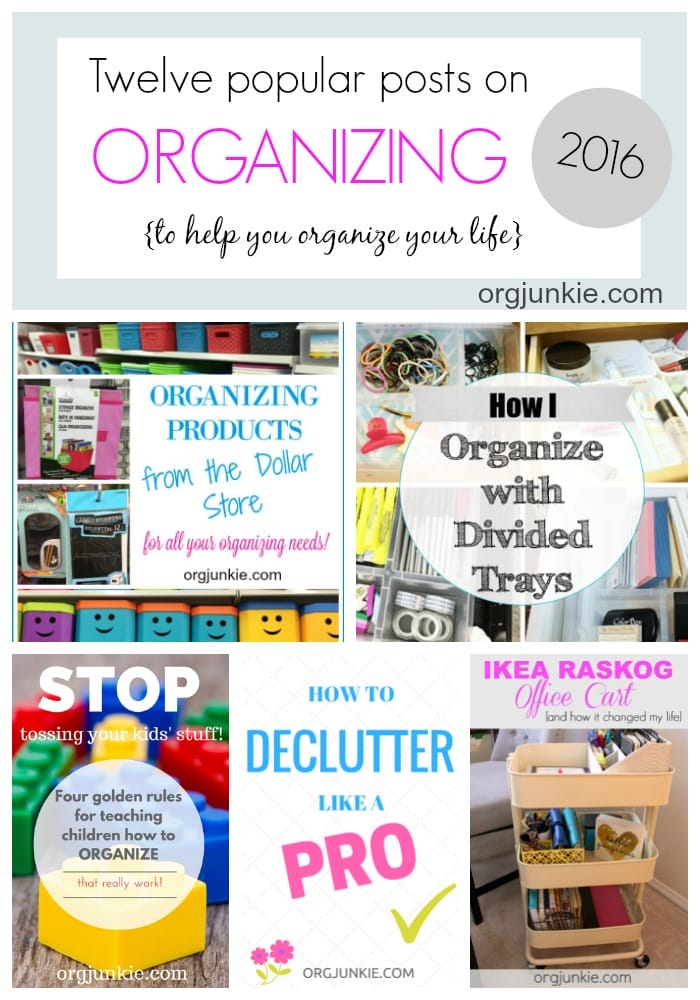 Twelve popular posts on organizing to help you organize your life at I'm an Organizing Junkie