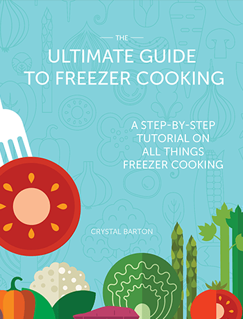 The Ultimate guide to Freezer Cooking