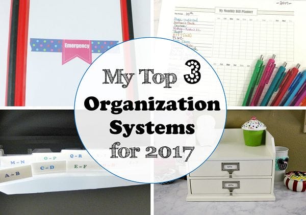 My Top 3 Organization Systems for 2017 at I'm an Organizing Junkie blog