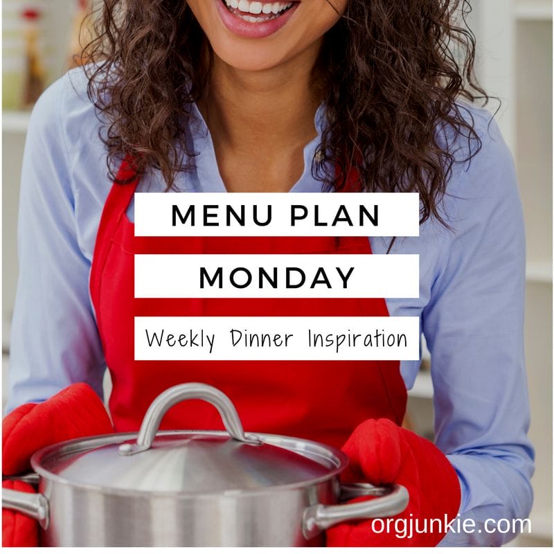 Menu Plan Monday for the week of Jan 7/19 - weekly dinner inspiration to help you get dinner on the table each night with less stress and chaos at I'm an Organizing Junkie blog