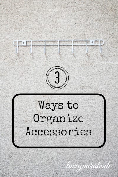 3 Ways to Organize Accessories - Jewelry, Ties & Belts at I'm an Organizing Junkie blog