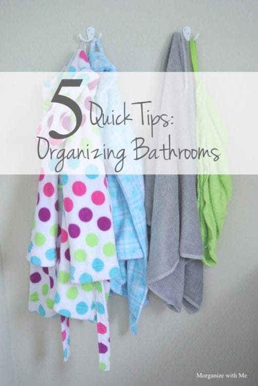 5 Quick Tips for an Organized Bathroom at I'm an Organizing Junkie blog