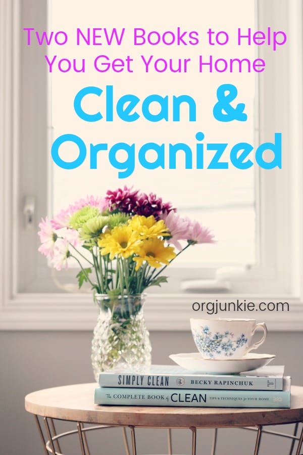 Two NEW Books to Help You Keep a Clean & Organized Home