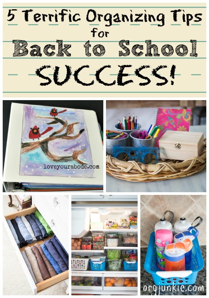 5 Terrific Organizing Tips for Back to School Success at I'm an Organizing Junkie blog