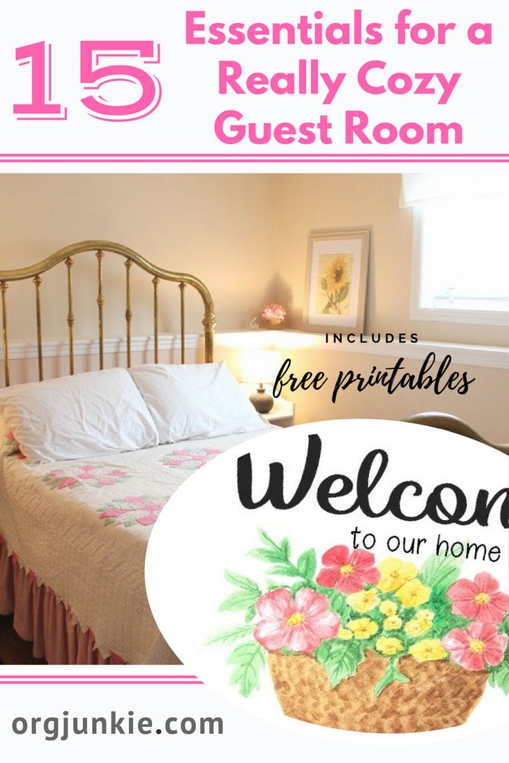 15 Essentials for a Really Cozy Guest Room with free printables at I'm an Organizing Junkie blog