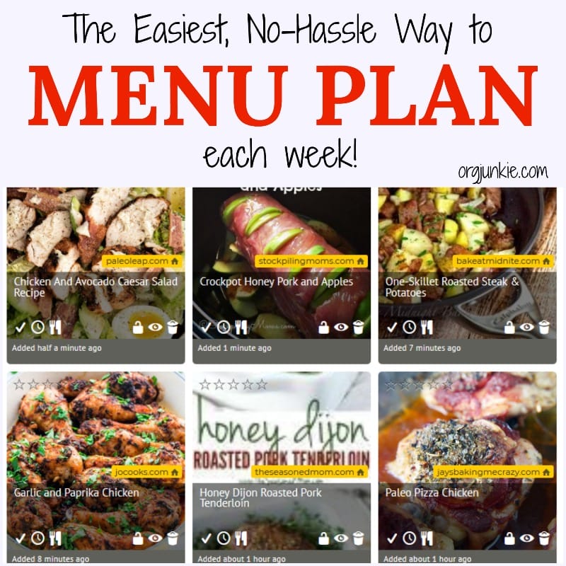 The Easiest No Hassle Way to Menu Plan Each Week at I'm an Organizing Junkie blog