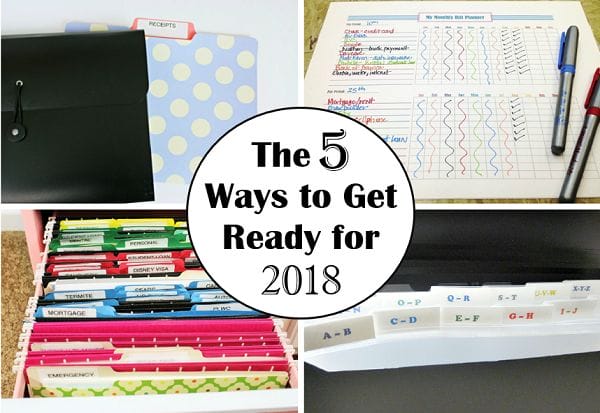 Be Organized: 5 Ways to Get Ready & Prepare for 2018 at I'm an Organizing Junkie blog