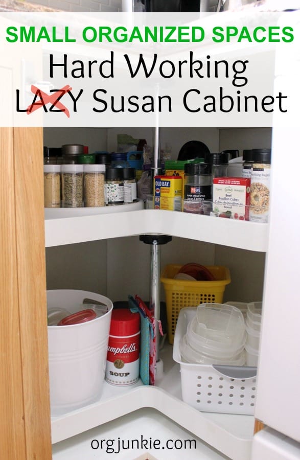 Small Organized Spaces - Hard Working (not lazy) Susan Cabinet at I'm an Organizing Junkie blog