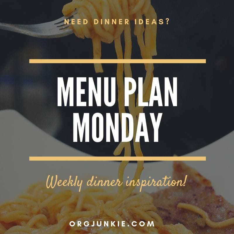 Menu Plan Monday for the week of Jan 21/19 ~ weekly dinner inspiration to help you get dinner on the table each night with less stress and chaos at I'm an Organizing Junkie blog
