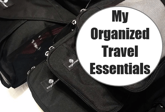 The Best Travel Essentials for Staying Organized at I'm an Organizing Junkie blog