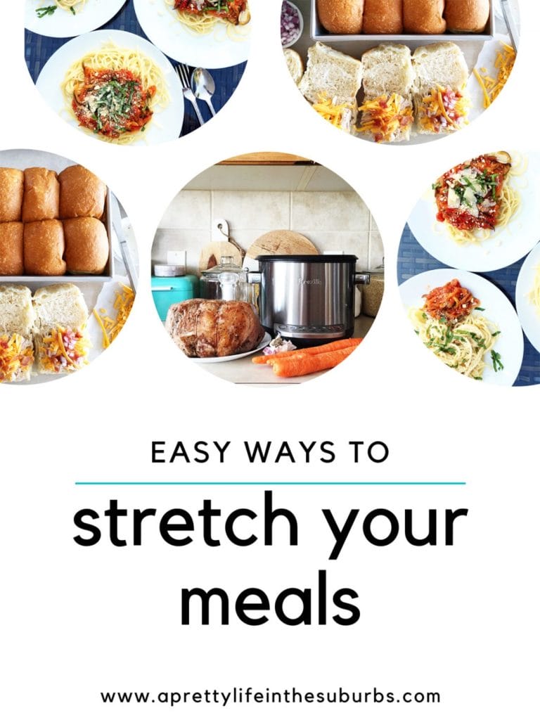 Simple Ways to Stretch Your Meals