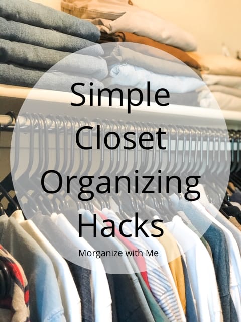 simple closet organizing hacks