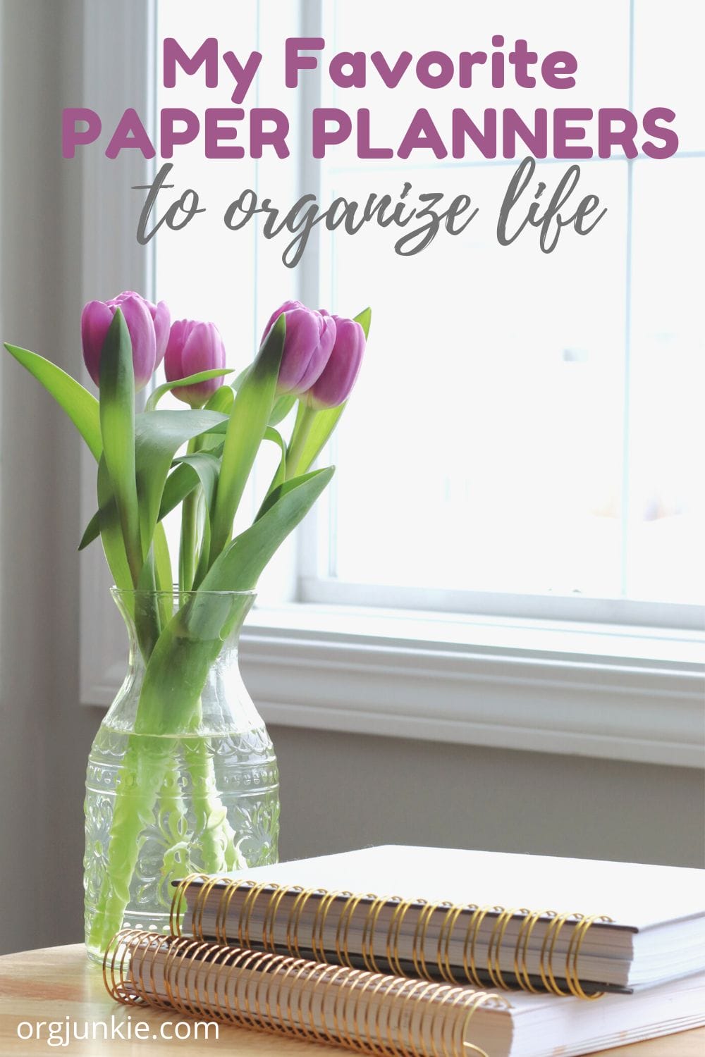 My Favorite Paper Planners to Help You Live an Organized Life at I'm an Organizing Junkie blog